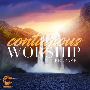 Contagious Church - Contagious Worship - Release Single - Mp3